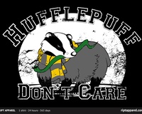 Hufflepuff Don't Care