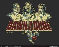 The Dawn of the Dude