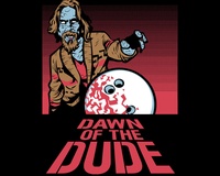 Dawn of the Dude